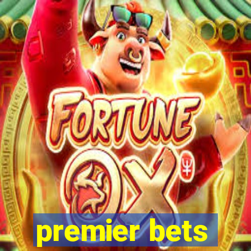 premier bets